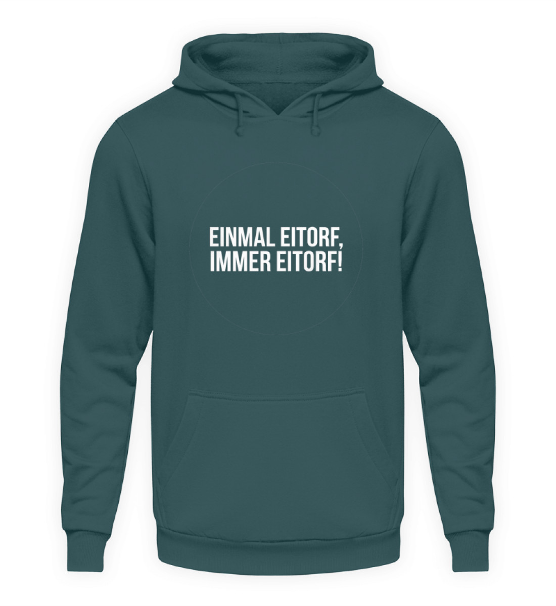 Einmal Eitorf immer Eitorf - Unisex Kapuzenpullover Hoodie-1461