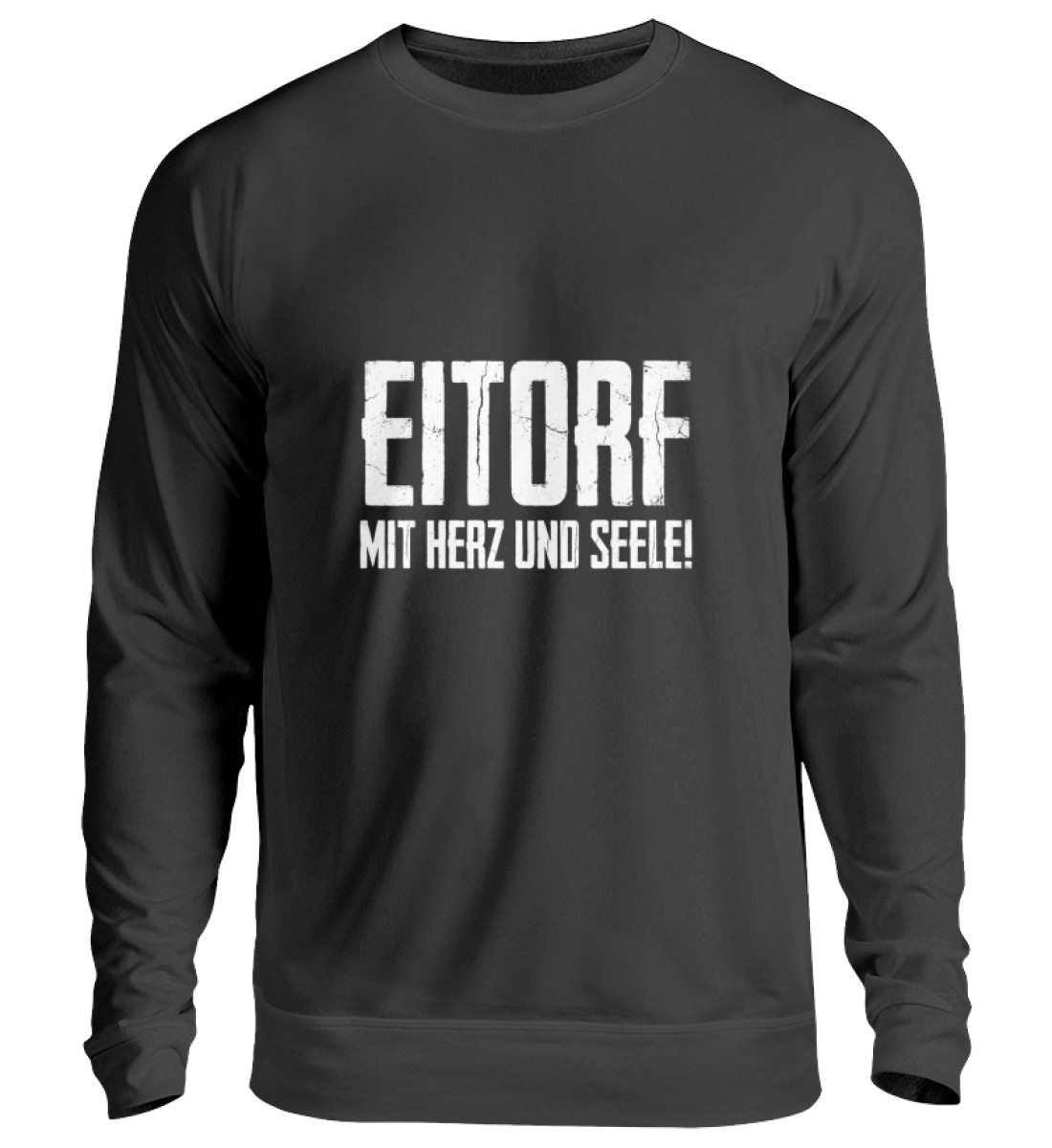 Eitorf mit Herz und Seele  - Unisex Pullover