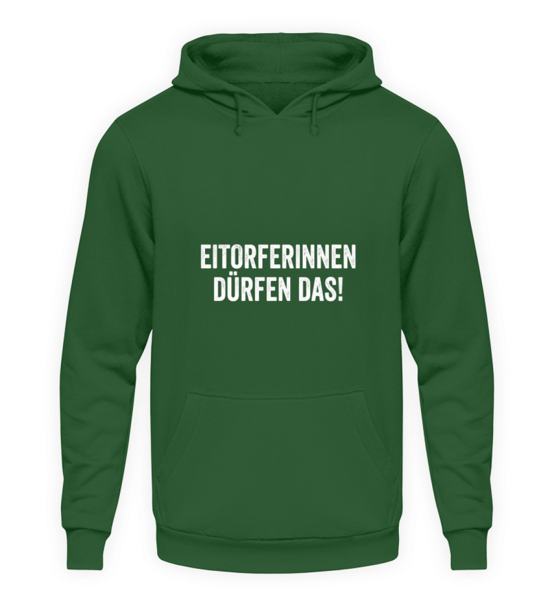Eitorferinnen dürfen das! - Unisex Kapuzenpullover Hoodie-833