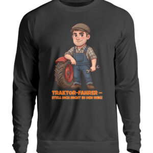 Tracktor-Fahrer - Unisex Pullover-639