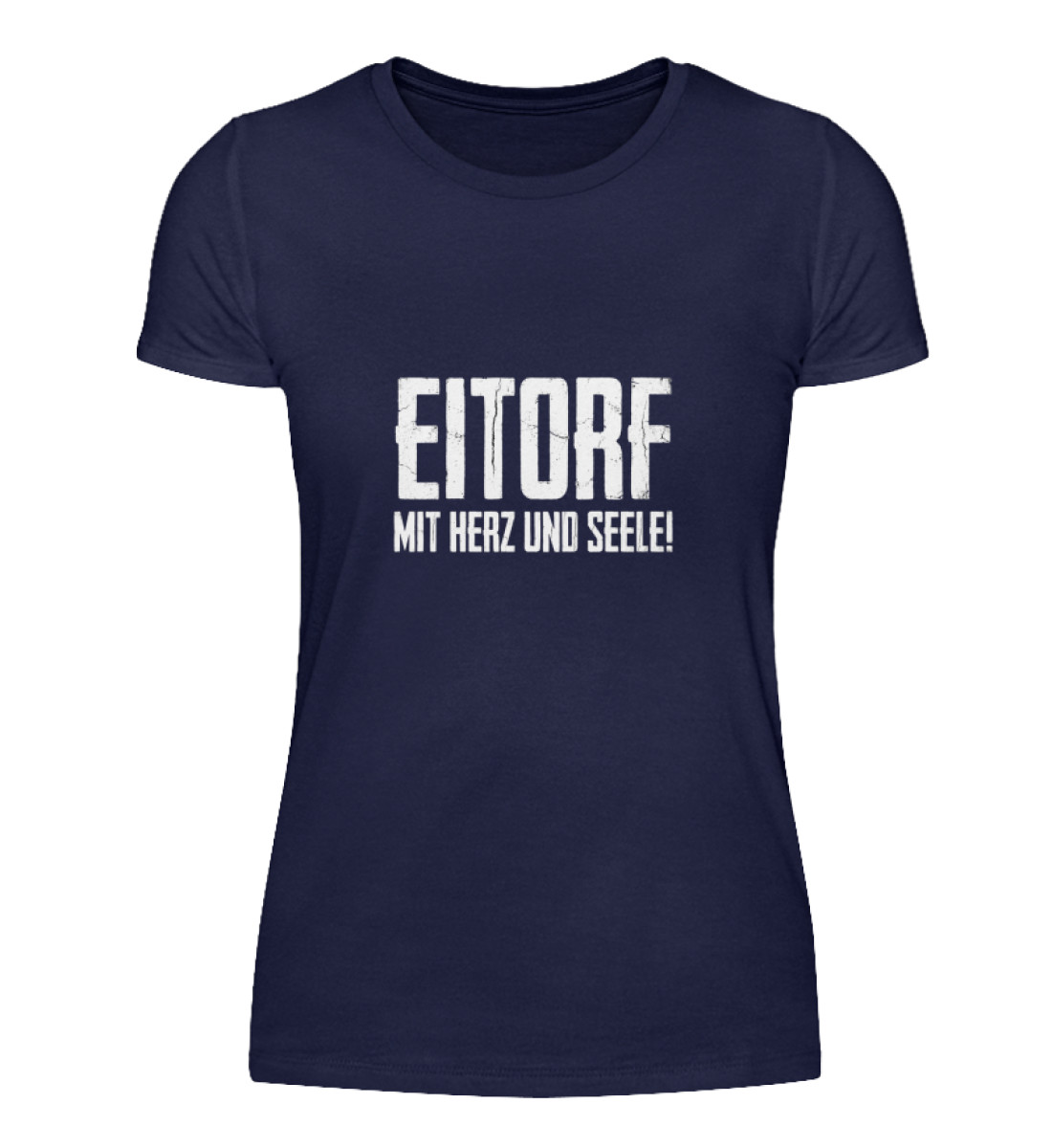 Eitorf mit Herz und Seele - Damenshirt-198